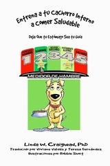 Entrena a tu Cachorro Interno a Comer Saludable -  Linda W Craighead PhD