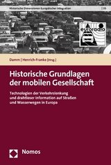 Historische Grundlagen der mobilen Gesellschaft - 