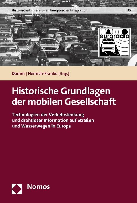 Historische Grundlagen der mobilen Gesellschaft - 