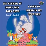 Jeg elsker at sove i min egen seng I Love to Sleep in My Own Bed -  Shelley Admont