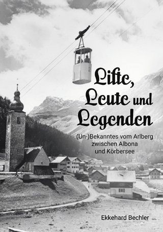 Lifte, Leute und Legenden