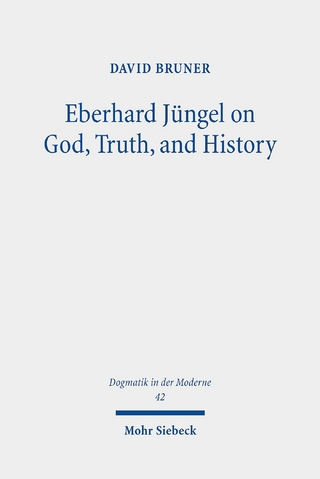 Eberhard Jüngel on God, Truth, and History