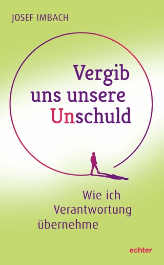 Vergib uns unsere Unschuld