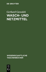 Wasch- und Netzmittel - Gerhard Gawalek