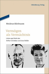 Verm&ouml;gen als Verm&auml;chtnis - Heidrun Edelmann