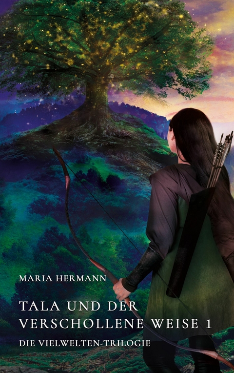 Tala und der verschollene Weise 1 - Maria Hermann
