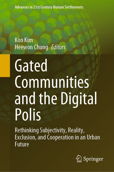 Gated Communities and the Digital Polis - 