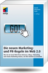 Die neuen Marketing- und PR-Regeln im Social Web - David Meerman Scott