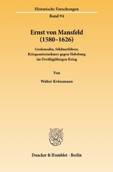Ernst von Mansfeld (1580–1626). - Walter Krüssmann