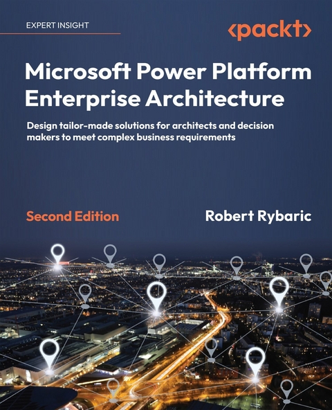 Microsoft Power Platform Enterprise Architecture -  Rybaric Robert Rybaric