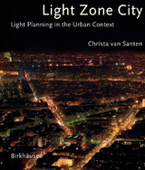 Light Zone City - Christa Van Santen