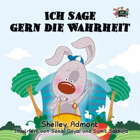 Ich sage gern die Wahrheit -  Shelley Admont