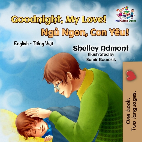 Goodnight, My Love! English Vietnamese -  Shelley Admont,  KidKiddos Books