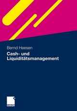 Cash- und Liquidit&auml;tsmanagement - Bernd Heesen