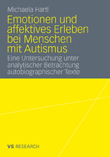 Emotionen und affektives Erleben bei Menschen mit Autismus - Michaela Hartl