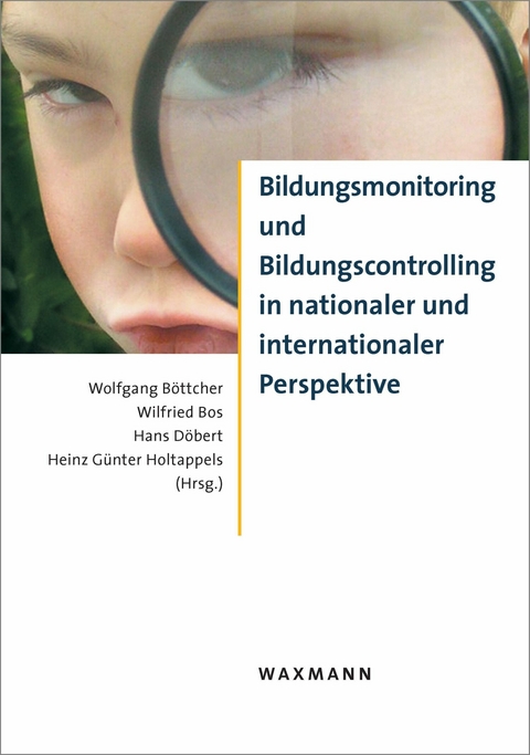 Bildungsmonitoring und Bildungscontrolling in nationaler und internationaler Perspektive - 