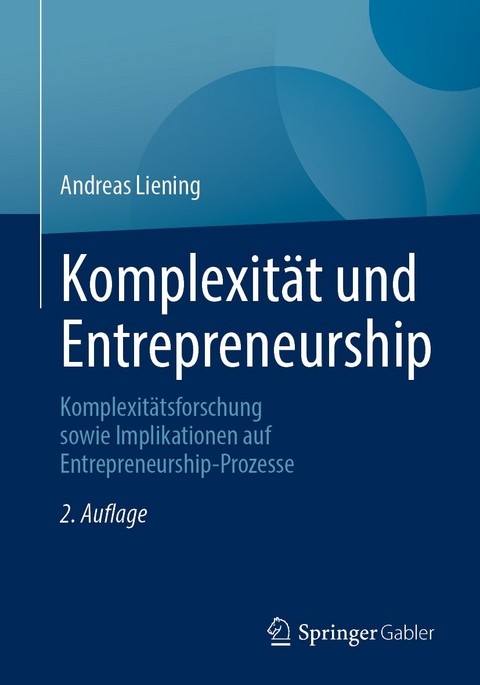 Komplexit&auml;t und Entrepreneurship - Andreas Liening