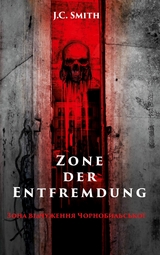 Zone der Entfremdung - J.C. Smith