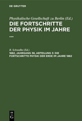 Die Fortschritte Physik der Erde im Jahre 1882 - 