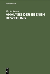 Analysis der Ebenen Bewegung - Martin Krause