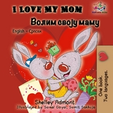 I Love My Mom -  Shelley Admont,  KidKiddos Books