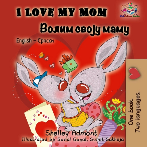 I Love My Mom -  Shelley Admont,  KidKiddos Books