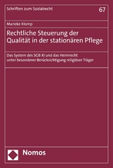 Rechtliche Steuerung der Qualit&auml;t in der station&auml;ren Pflege - Marieke Klomp