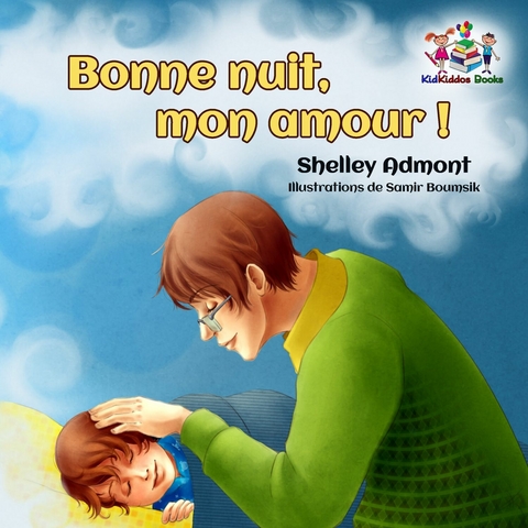 Bonne nuit, mon amour ! -  Shelley Admont
