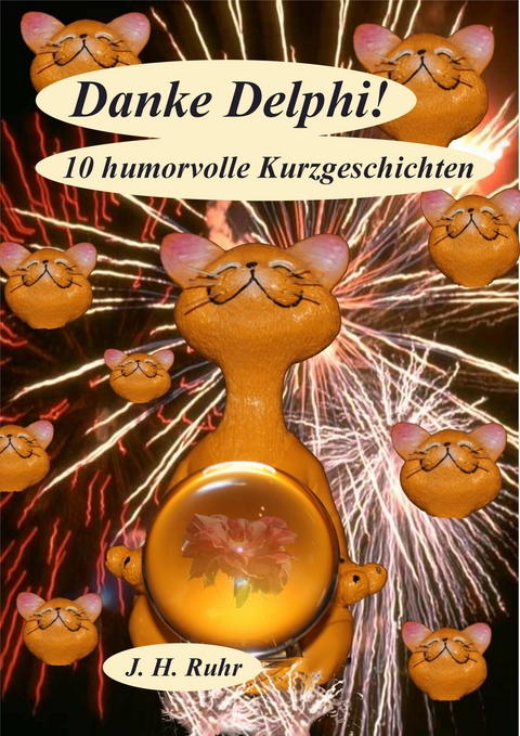 Danke Delphi! -  J&uuml;rgen H. Ruhr