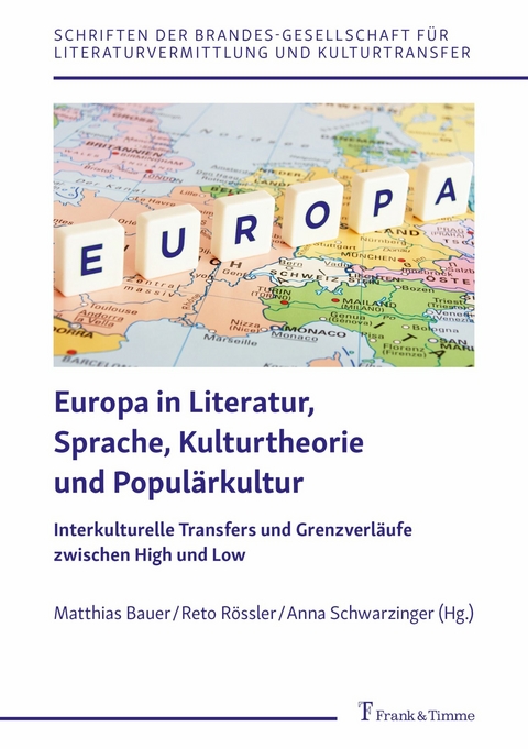 Europa in Literatur, Sprache, Kulturtheorie und Popul&auml;rkultur - 