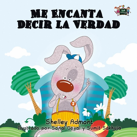 Me Encanta Decir la Verdad -  Shelley Admont