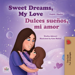 Sweet Dreams, My Love! !Dulces suenos, mi amor!