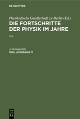 Die Fortschritte der Physik im Jahre .... 1855, Jahrgang 11 - 
