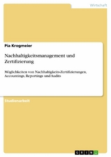 Nachhaltigkeitsmanagement und Zertifizierung - Pia Krogmeier