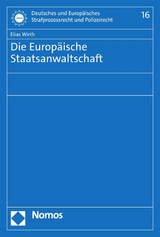 Die Europ&auml;ische Staatsanwaltschaft - Elias Wirth