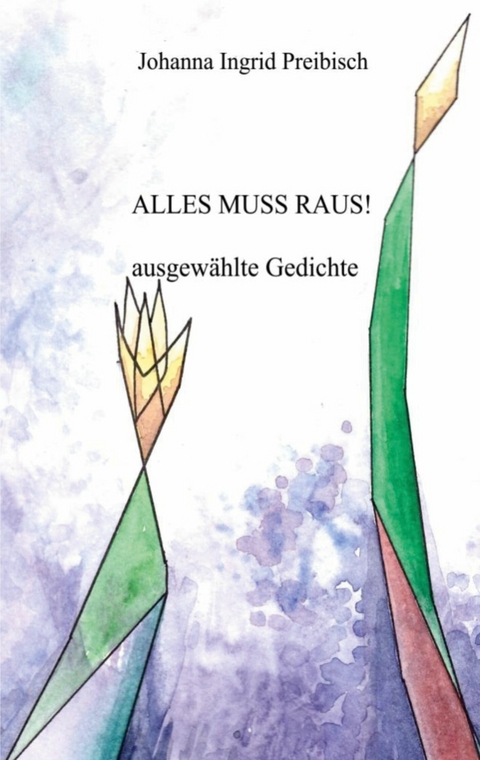 Alles muss raus - Ingrid Preibisch