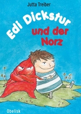 Edi Dickstur und der Norz - Jutta Treiber