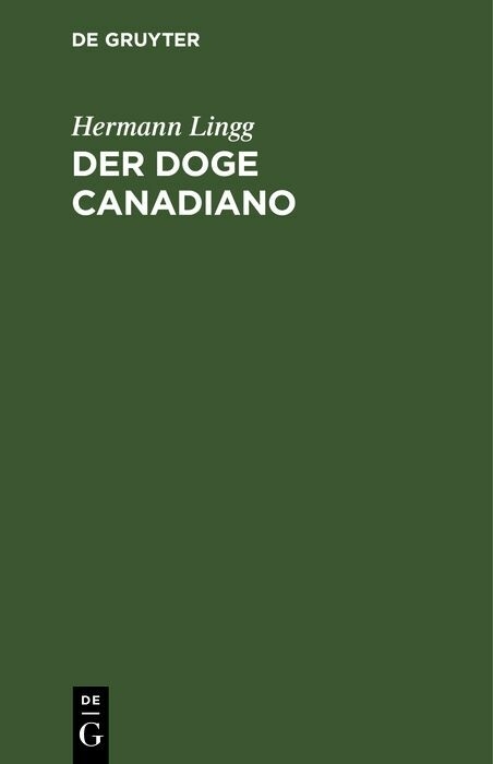 Der Doge Canadiano - Hermann Lingg