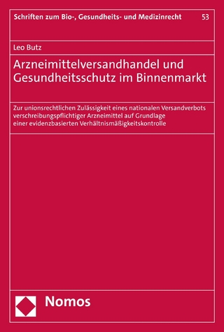 Arzneimittelversandhandel und Gesundheitsschutz im Binnenmarkt