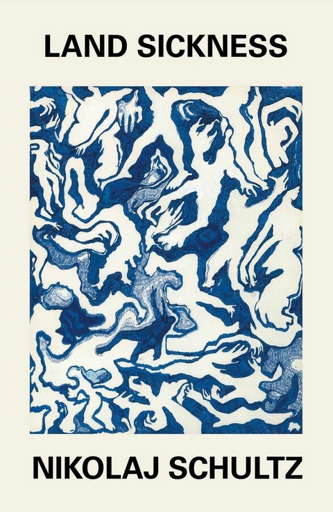 Land Sickness - Nikolaj Schultz