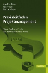 Praxisleitfaden Projektmanagement - Joachim Drees, Conny Lang, Marita Sch&ouml;ps