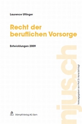 Recht der beruflichen Vorsorge, Entwicklungen 2009 - Laurence Uttinger