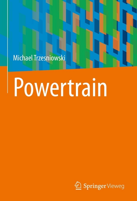 Powertrain -  Michael Trzesniowski