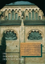 Die Inschriften der Stadt Bonn - Helga Giersiepen