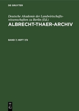 Albrecht-Thaer-Archiv. Band 7, Heft 7/8 - 