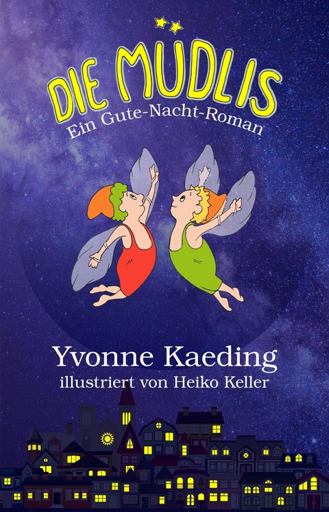 Die M&uuml;dlis - Yvonne Kaeding