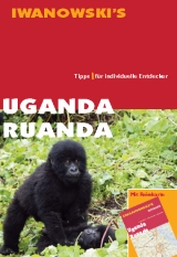 Uganda Ruanda - Reisef&uuml;hrer von Iwanowski - Heiko Hooge