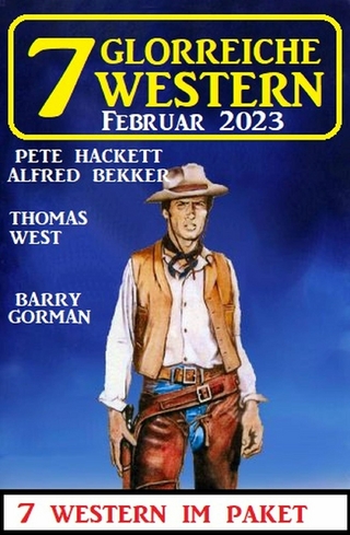 7 Glorreiche Western Februar 2023