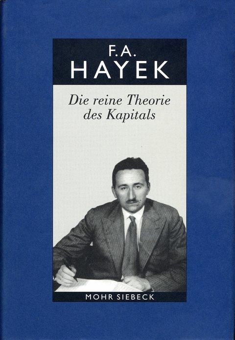 Gesammelte Schriften in deutscher Sprache -  Friedrich A. von Hayek