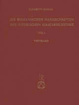 Die romanischen Handschriften der Bayerischen Staatsbibliothek - Elisabeth Klemm